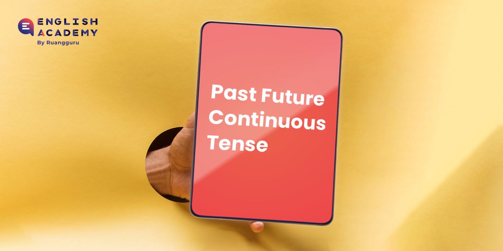 Past future continuous tense pengertian rumus fungsi dan contoh